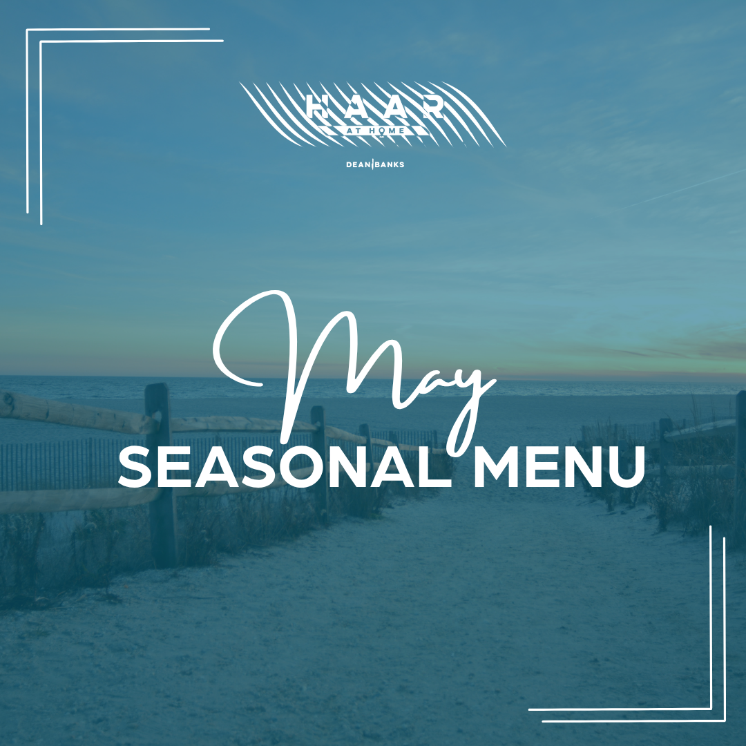 Limited Edition: May Seasonal Menu