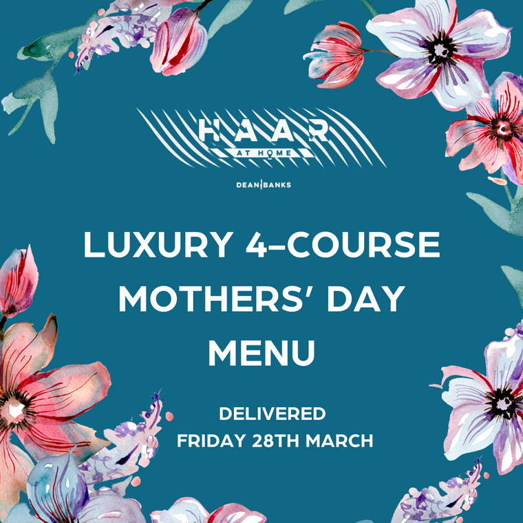 Luxury 4-Course Mothers' Day Menu - Delivery Friday 28th March