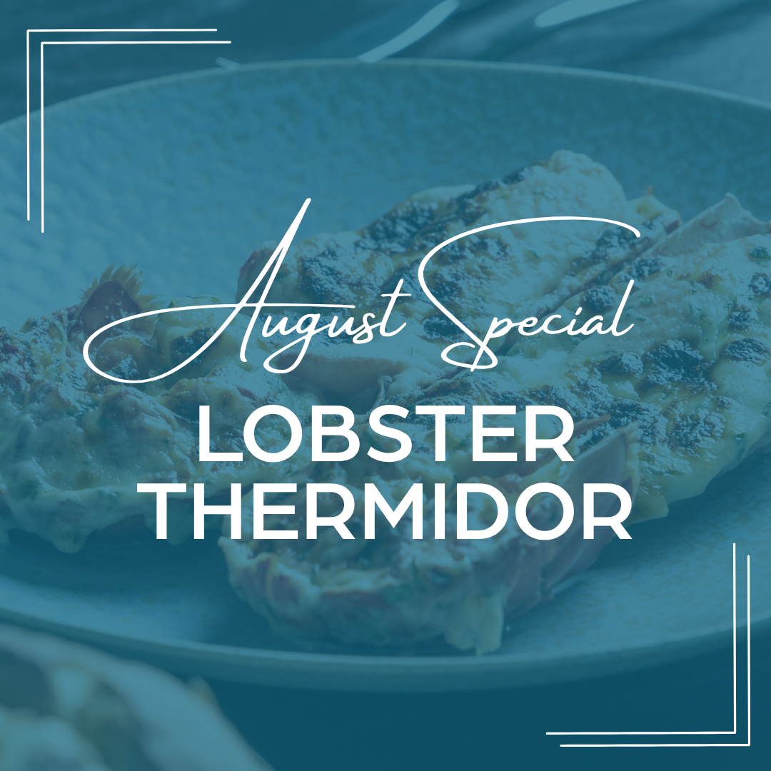August Special: Lobster Thermidor